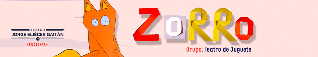 Parte de la pieza publicitaria del evento en el cual se destaca la palabra Zorro y se ve una ilustración infantil de un zorro