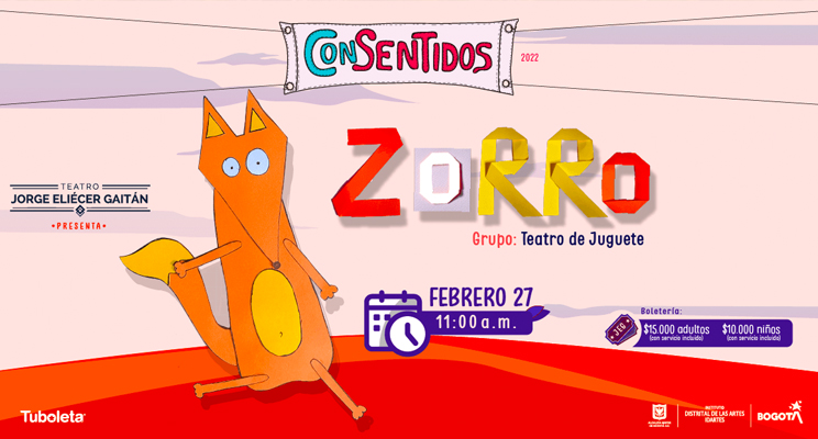 Pieza publicitaria del evento en el cual se destaca la palabra Zorro y se ve una ilustración infantil de un zorro.