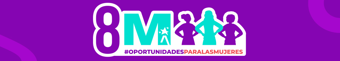 Logo del evento 8M en conmemoración al día internacional de la mujer - #oportunidadesparalasmujeres