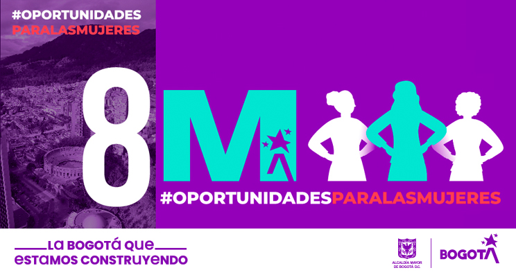 Pieza promocional del evento 8M en conmemoración al día internacional de la mujer - #oportunidadesparalasmujeres