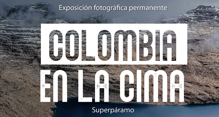 Colombia en la cima - Fotografía de César David Martínez - Fotógrafo de naturaleza y patrimonio