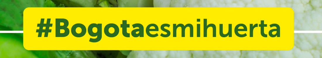 Parte de la pieza promocional del evento donde se destaca #Bogotaesmihuerta