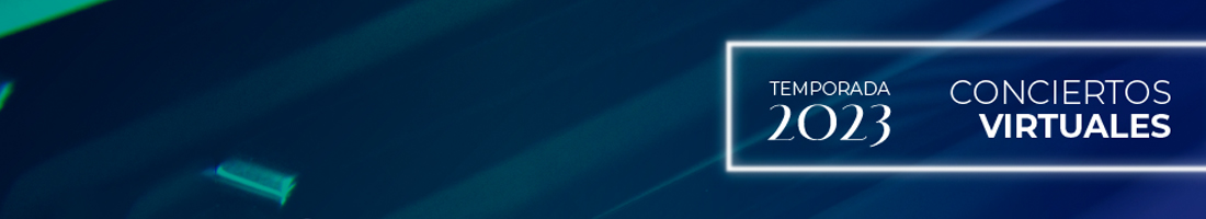Parte de la pieza promocional que en texto dice: Temporada 2023 - Concierto virtuales