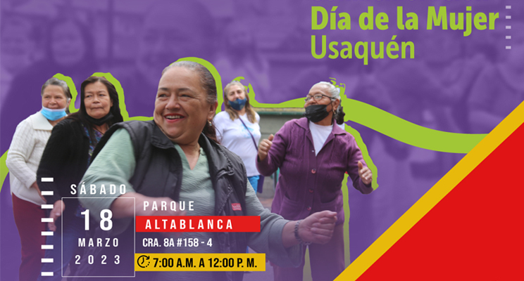 Parte de la pieza promocional del evento donde aparecen señoras de la tercera edad bailando y que en texto dice: Sábado 18 de marzo de 2023, parque Altablanca, carrera 8a # 158 - 4 de 7:00  a.m. a 12:00 p.m. - Día de la mujer, Usaquén 