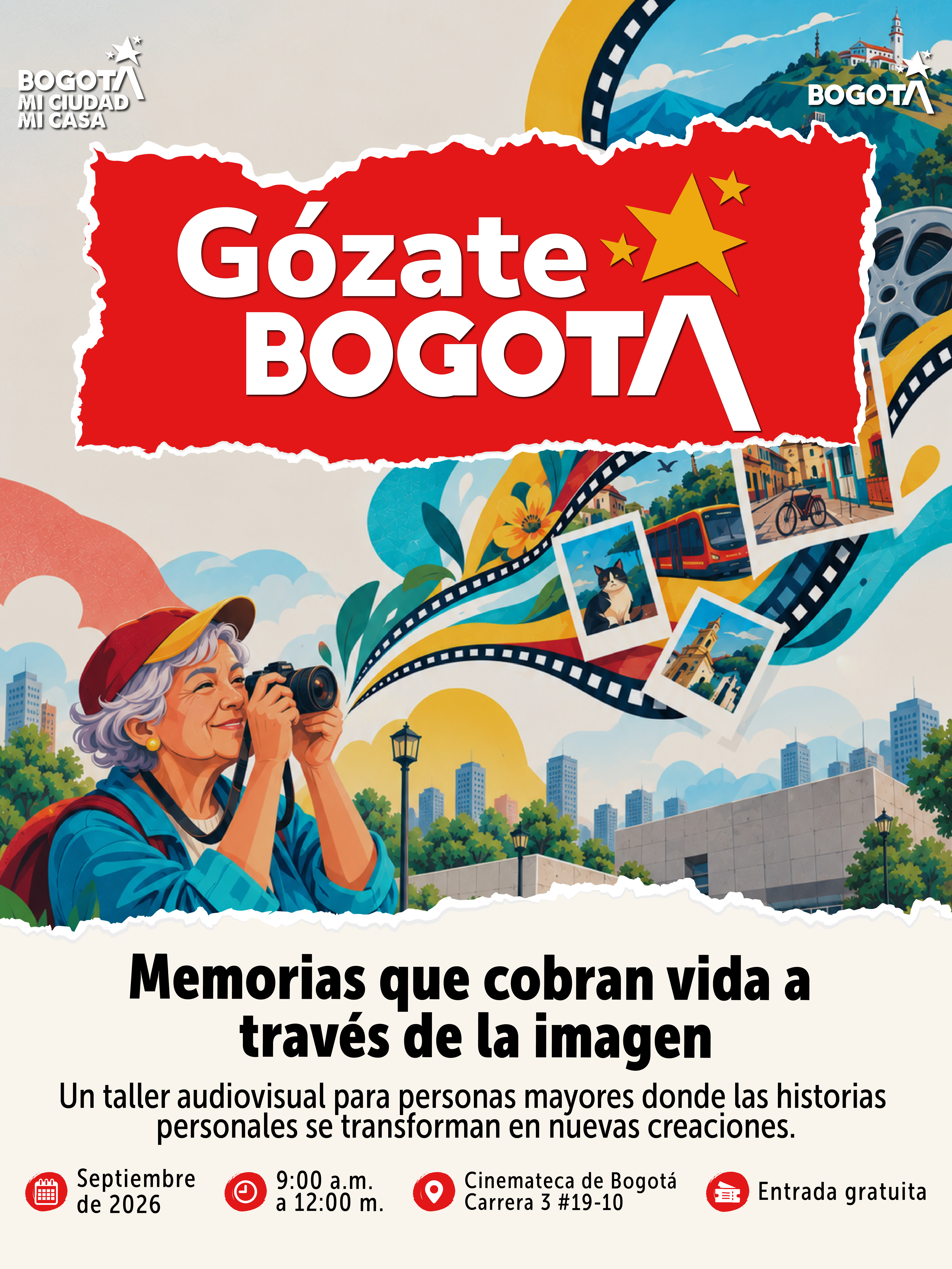 #GózateBogotá 🎬 Nunca es tarde para crear nuevas historias.