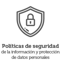 Botón de las políticas de seguridad de la información y protección de datos personales
