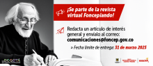 ¡Se parte de la revista virtual Foncepiando! - Redacta un artículo de interés general y envíalo al correo: comunicaciones@foncep.gov.co » Fecha límite de entrega: 31 de marzo 2023