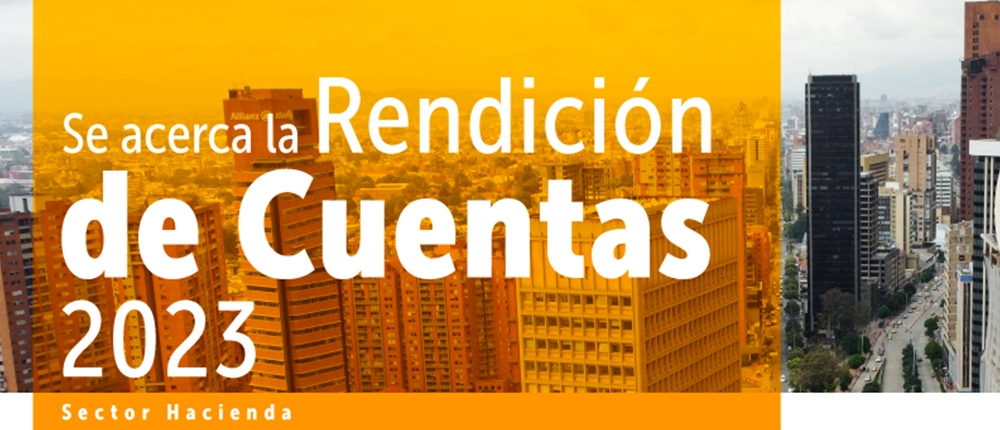 Se acerca la Rendición de Cuentas 2023 - Sector Hacienda y de fondo una foto de Bogotá.